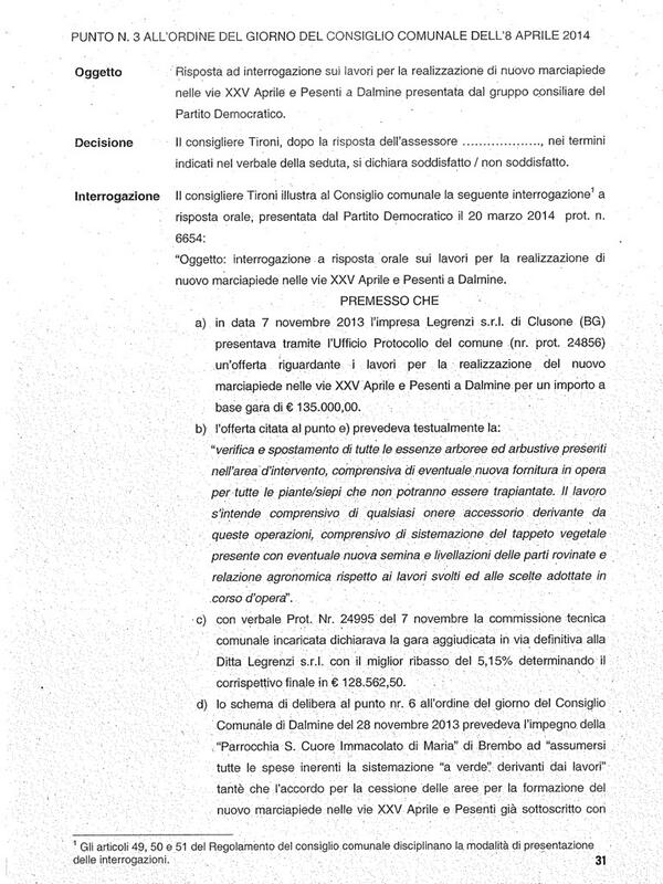 Punto 3: interrogazione del PD sul nuovo marciapiede all'oratorio di Brembo #opendalmine http://t.co/EHnNJLO4r3